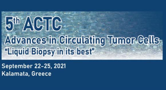 5th Advances in Circulating Tumor Cells (ACTC)  2021