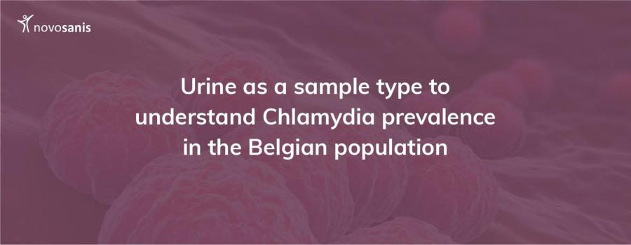 Urine as a sample type to understand Chlamydia prevalence in the Belgian population Urine as a sample type to understand Chlamydia prevalence in the Belgian population