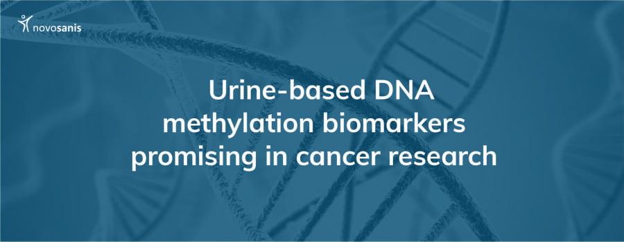 Urine-based DNA methylation biomarkers promising in cancer research